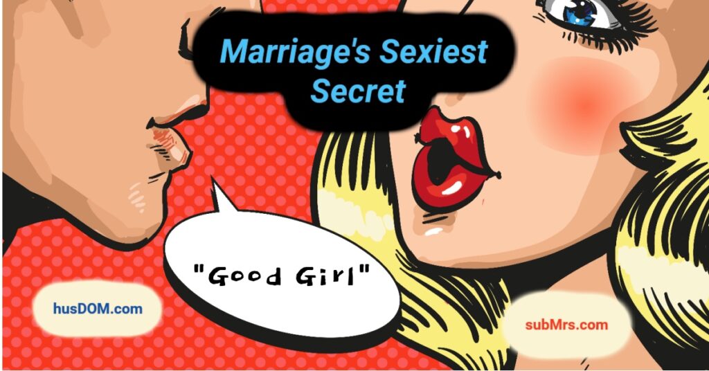 Giving Commands, Receiving Commands, D|s-M.D/s, Marriage's Sexiest Secret, subMrs.com, husDOM.com, Marriagessexiestsecret.com, Intimate Communication