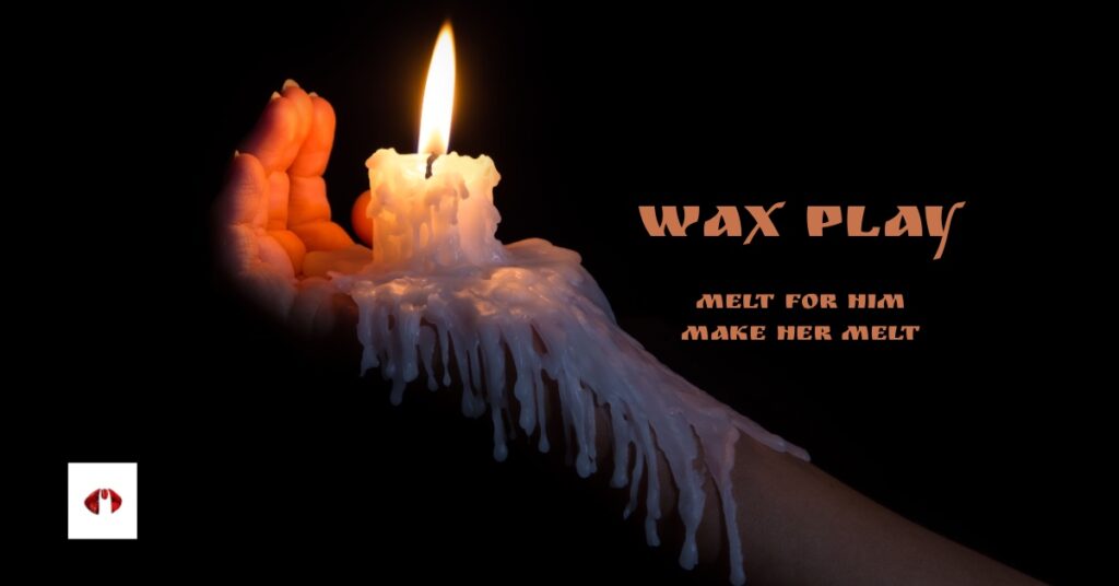Wax Play, Wax Play for Couples, Birthday Wax Play Ritual