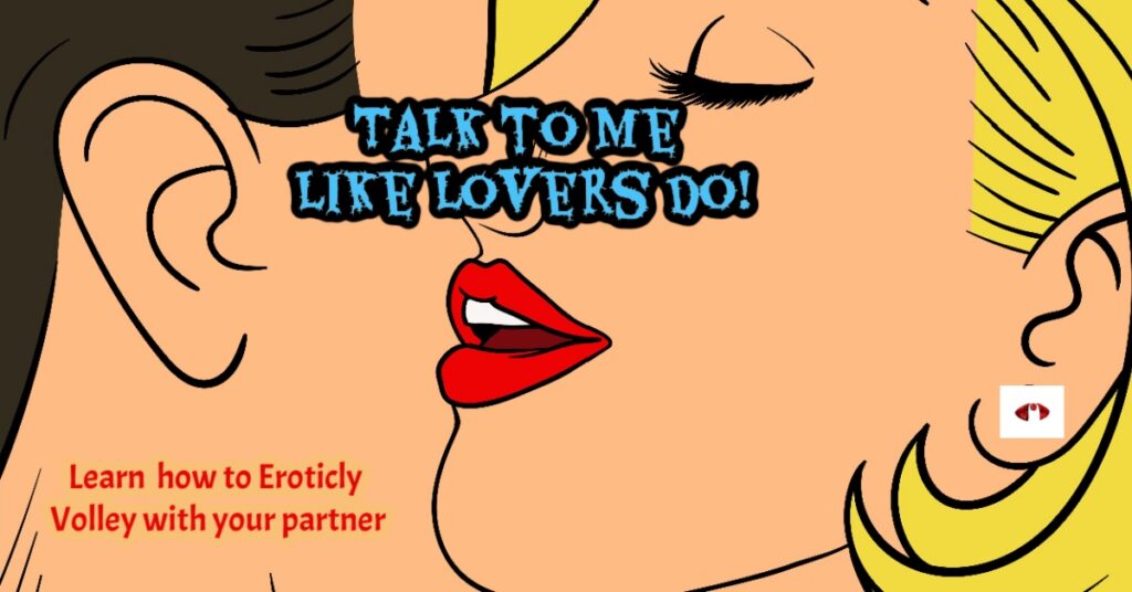 Dirty Talk, Erotic Volley, Talking Dirty Game, Intimate Language, Marriage's Sexiest Secret, Intimate Guide